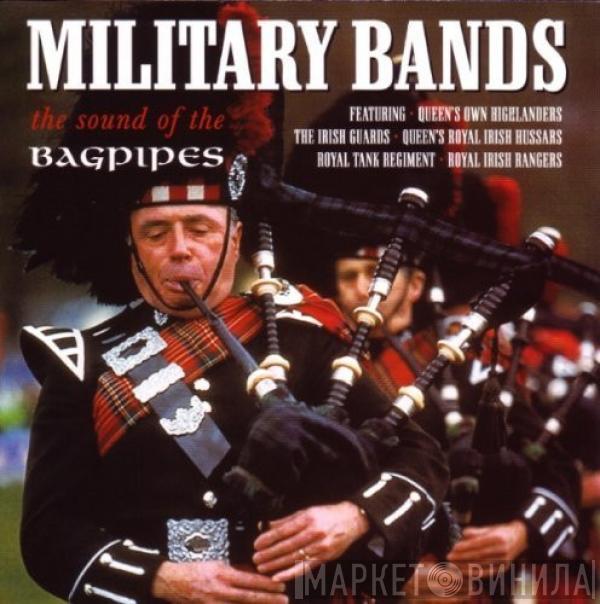  - Military Bands The Sound Of Bagpipes