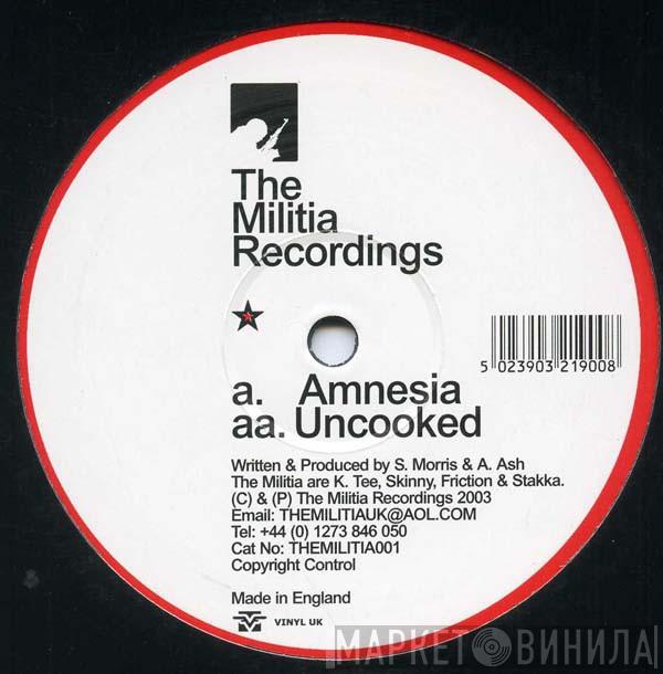 Militia - Amnesia / Uncooked