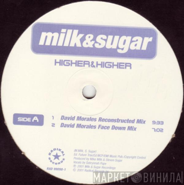  Milk & Sugar  - Higher & Higher