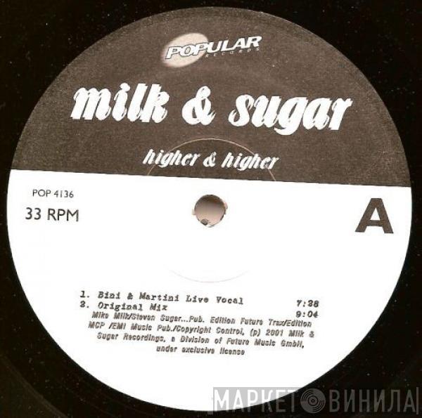  Milk & Sugar  - Higher & Higher