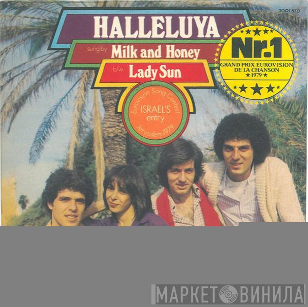  Milk And Honey  - Halleluya b/w Lady Sun