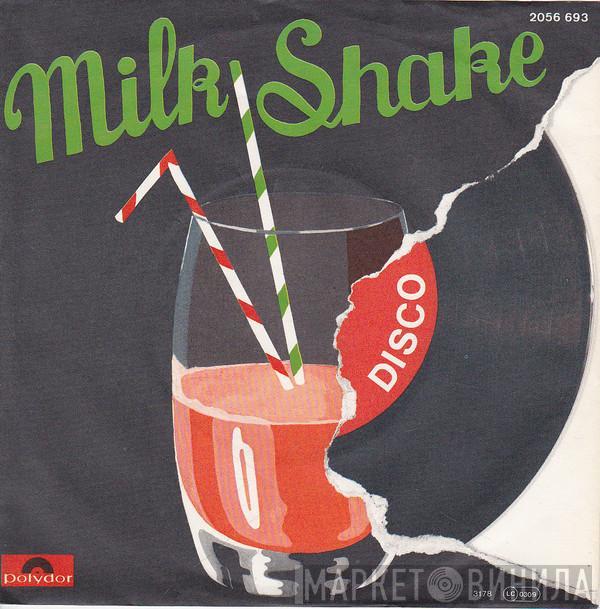 Milk Shake - Milk Shake Disco