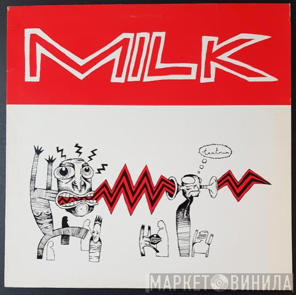 Milk  - Tantrum