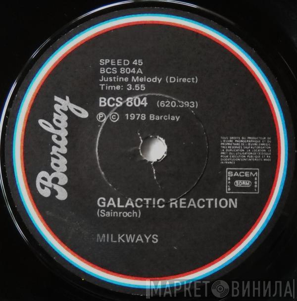  Milkways  - Galactic Reaction