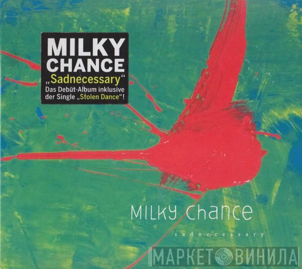Milky Chance - Sadnecessary