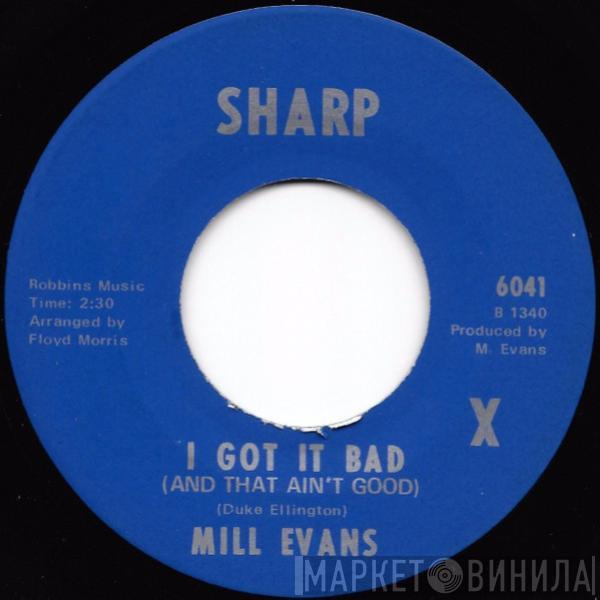 Mill Evans - I Got It Bad (And That Ain't Good) / Don't Forget About Me