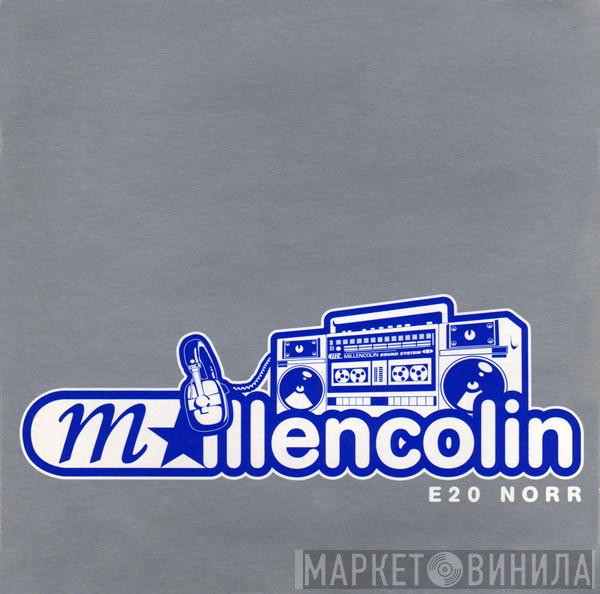  Millencolin  - E20 Norr