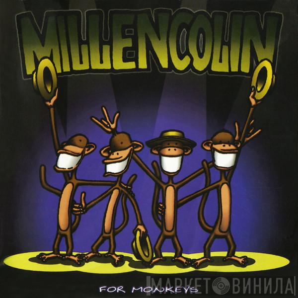  Millencolin  - For Monkeys