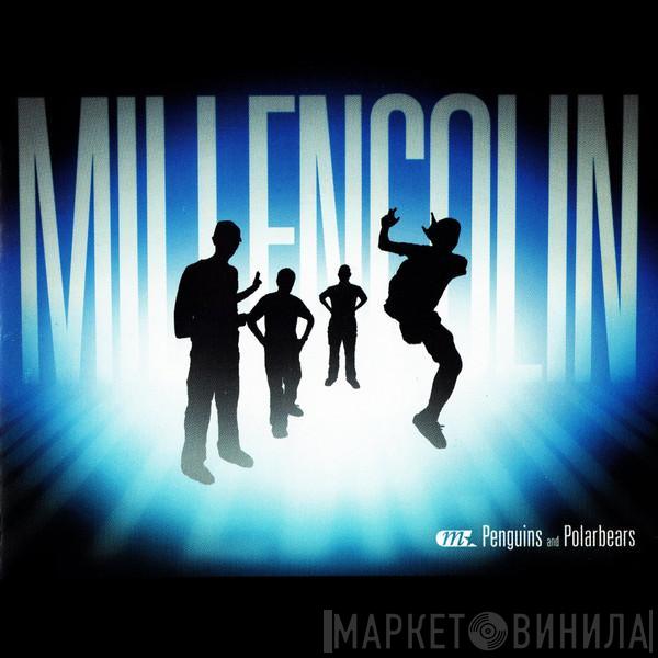  Millencolin  - Penguins & Polarbears