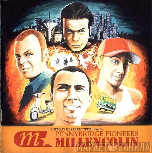  Millencolin  - Pennybridge Pioneers