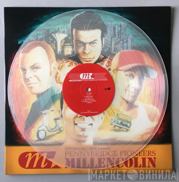  Millencolin  - Pennybridge Pioneers