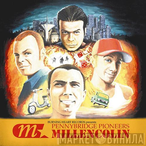  Millencolin  - Pennybridge Pioneers