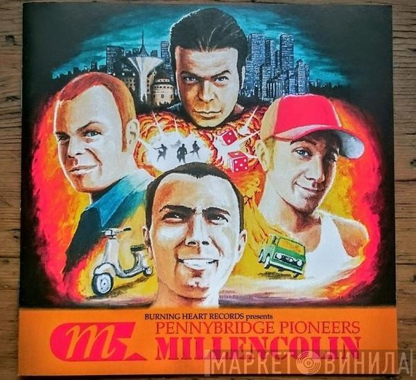  Millencolin  - Pennybridge Pioneers