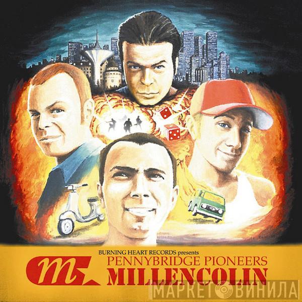  Millencolin  - Pennybridge Pioneers