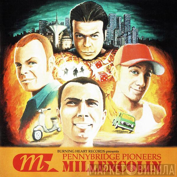  Millencolin  - Pennybridge Pioneers