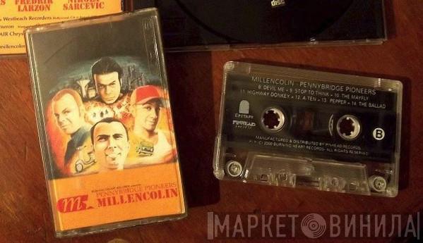  Millencolin  - Pennybridge Pioneers