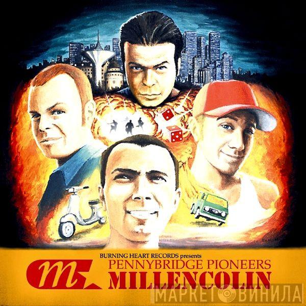  Millencolin  - Pennybridge Pioneers