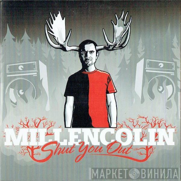Millencolin  - Shut You Out