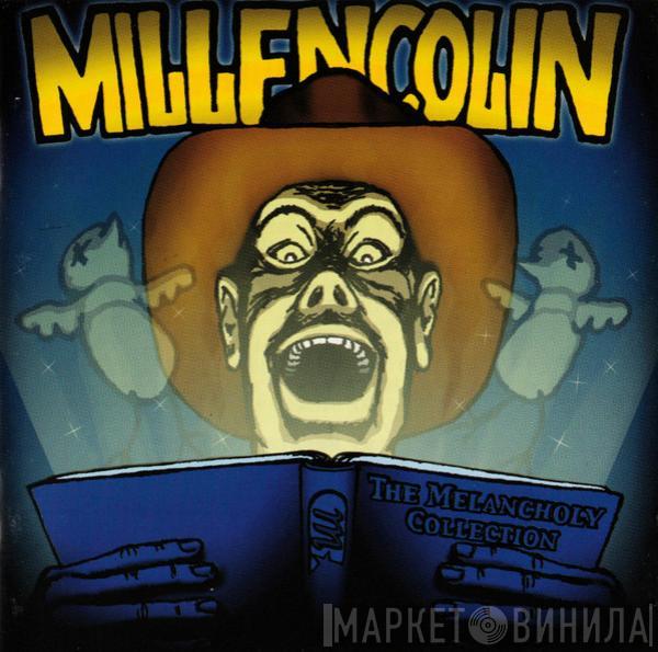  Millencolin  - The Melancholy Collection