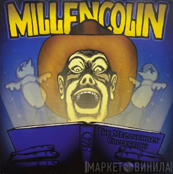 Millencolin - The Melancholy Collection