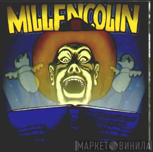 Millencolin  - The Melancholy Collection