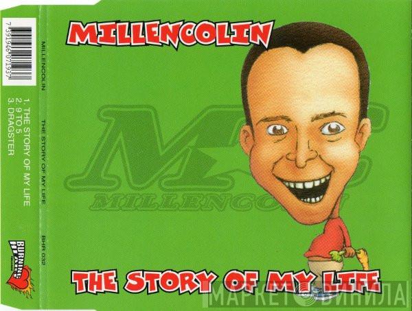  Millencolin  - The Story Of My Life