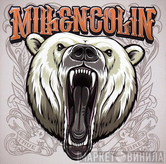  Millencolin  - True Brew