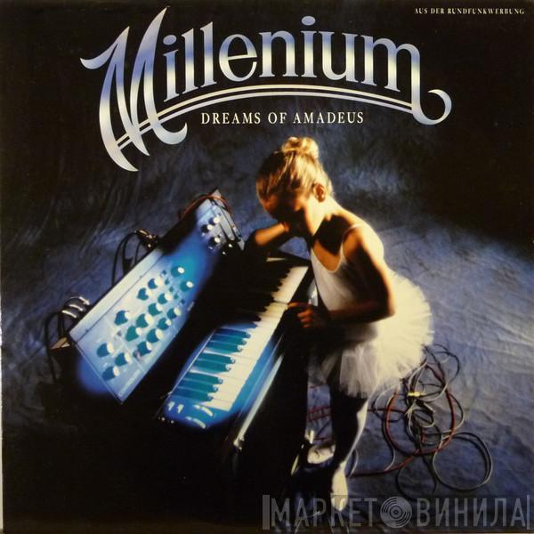 Millenium  - Dreams Of Amadeus