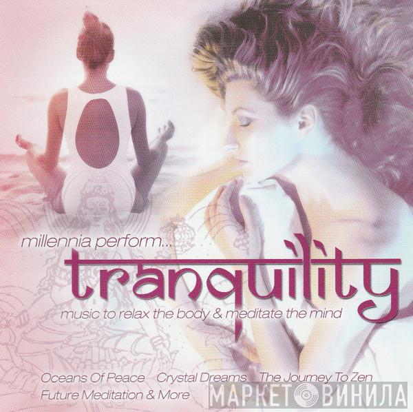 Millennia  - Tranquility