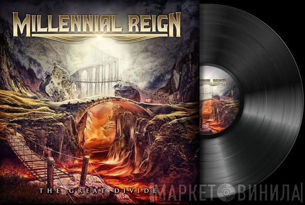 Millennial Reign - The Great Divide