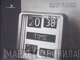 Miller & Floyd - Time Feat. Fortress Remix