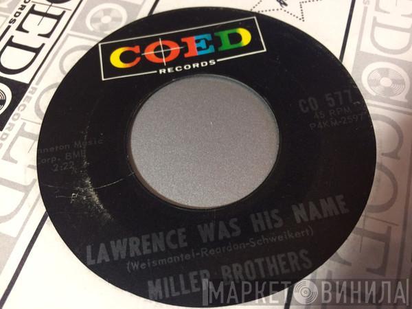  Miller Brothers   - Lawrence Was His Name
