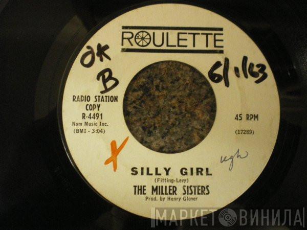  Miller Sisters   - Silly Girl / Baby Your Baby