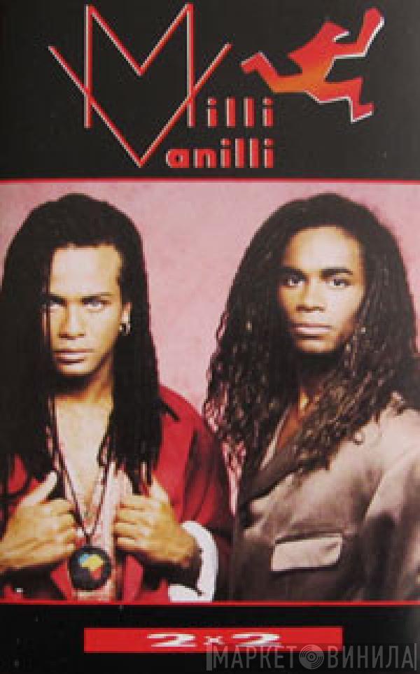 Milli Vanilli - 2 x 2