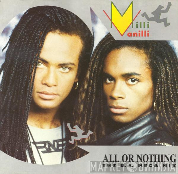  Milli Vanilli  - All Or Nothing (The U.S. Mega Mix)