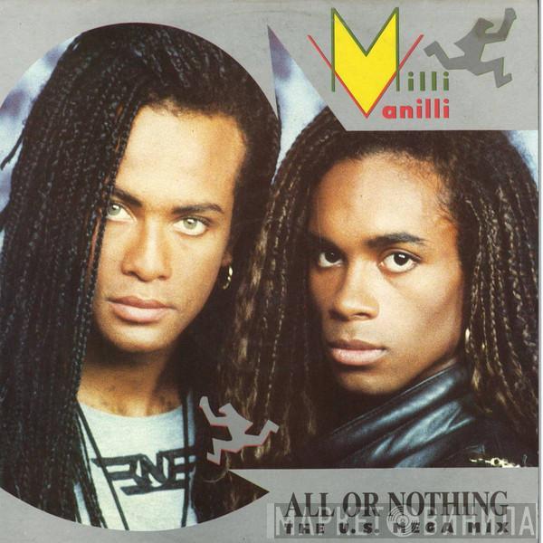  Milli Vanilli  - All Or Nothing (The U.S. Mega Mix)