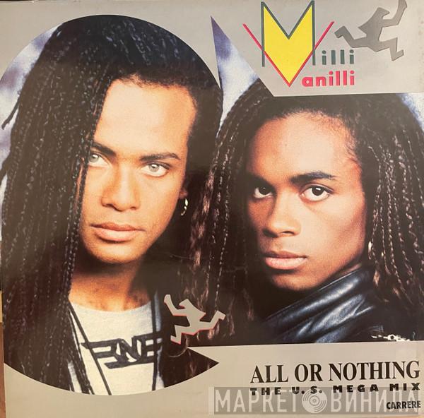  Milli Vanilli  - All Or Nothing (The U.S. Mega Mix)