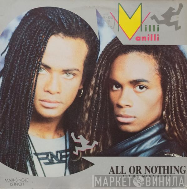  Milli Vanilli  - All Or Nothing (The U.S. Mega Remix)