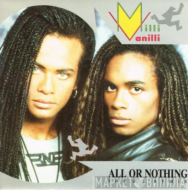  Milli Vanilli  - All Or Nothing (The U.S. Remix)