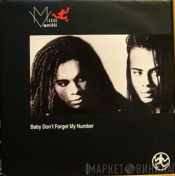 Milli Vanilli - Baby Don't Forget My Number