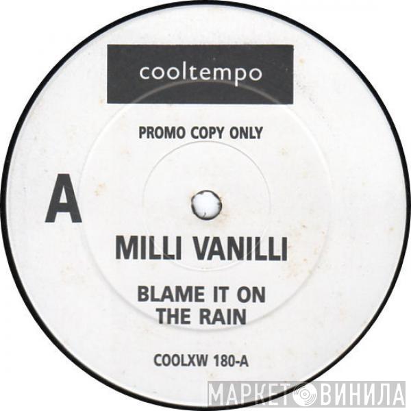 Milli Vanilli - Blame It On The Rain