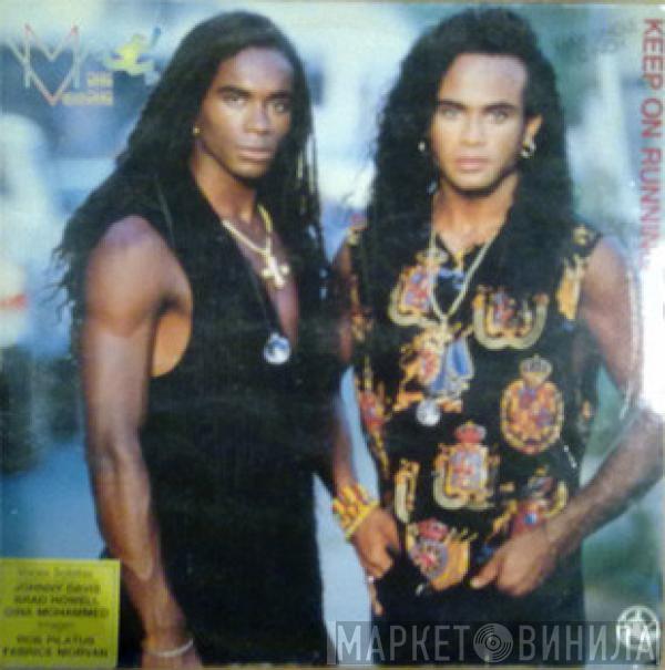 Milli Vanilli - Keep On Running