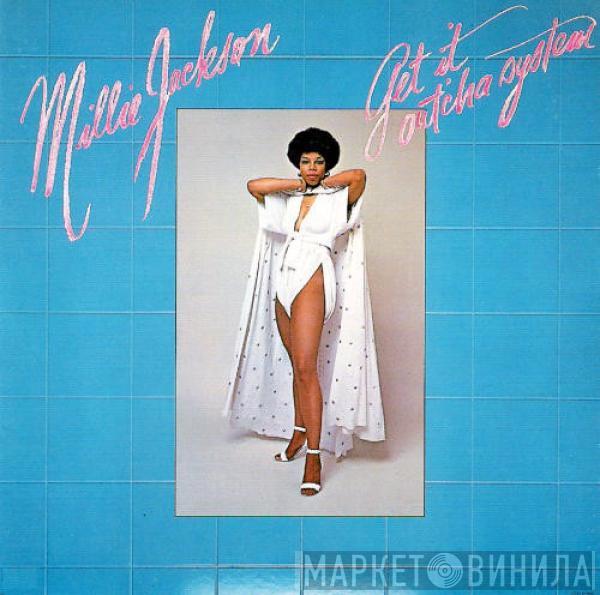 Millie Jackson - Get It Out'cha System