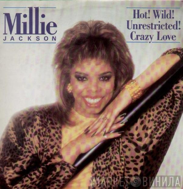 Millie Jackson - Hot! Wild! Unrestricted! Crazy Love