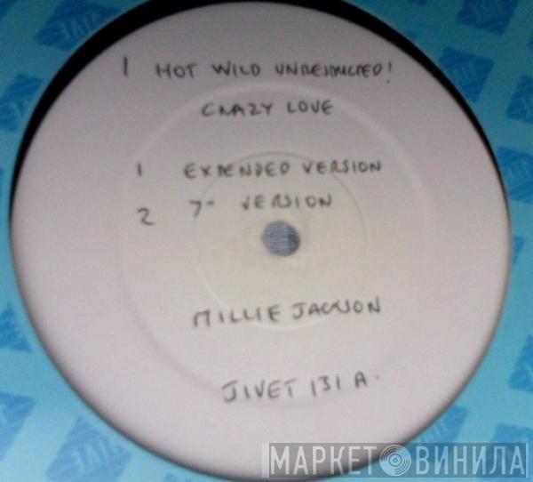 Millie Jackson - Hot! Wild! Unrestricted! Crazy Love