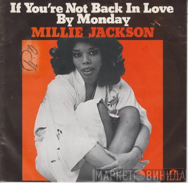 Millie Jackson - If You're Not Back In Love By Monday