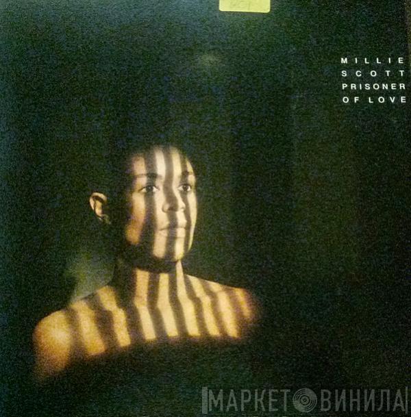  Millie Scott  - Prisoner Of Love