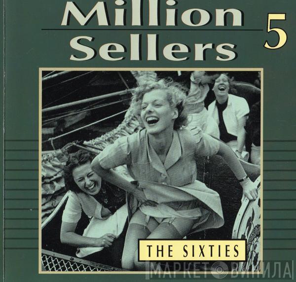  - Million Sellers The Sixties