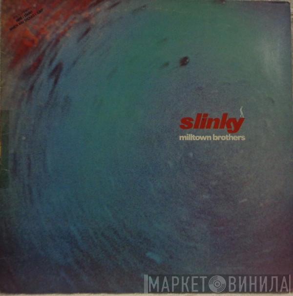  Milltown Brothers  - Slinky
