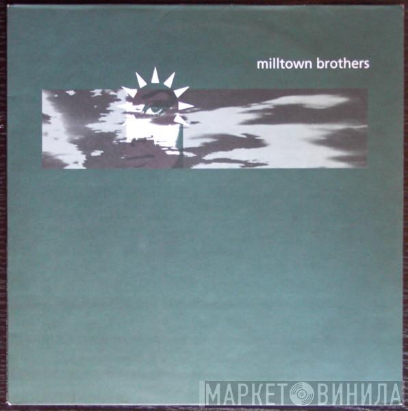 Milltown Brothers - Which Way Should I Jump